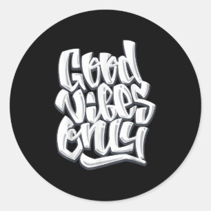 Sticker Rond Citations motivationnelles inspirées de Good Vibes