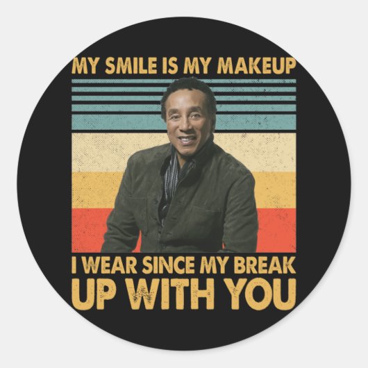Sticker Rond Citations Smokey Robinson - Une fois que vous êtes (Devant)