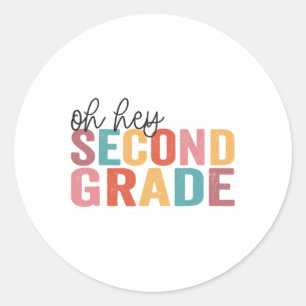 Sticker Rond Ck To School Students Teacher Oh Hey 2nd Second Gr