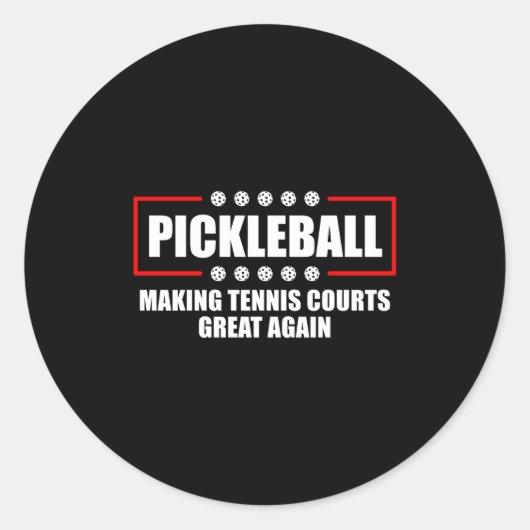 Sticker Rond Ckleball Making Tennis Courts Great Again Funny  (Devant)