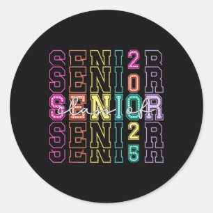 Sticker Rond Cl Of 2025 Senior 2025 Graduation 2025 Ck To Schoo