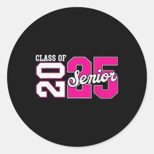 Sticker Rond Cl Of 2025 Senior 2025 Senior Graduation Year 2025