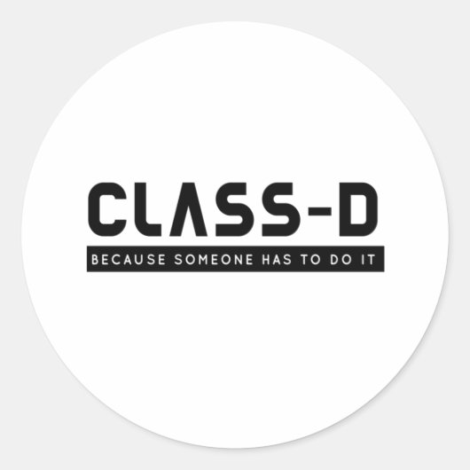 Sticker Rond Classe D Quelqu'Un Faire Drôle Prisonnier SCP Sécu (Devant)