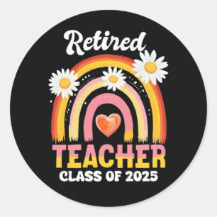 Sticker Rond Classe D'Enseignant Retraité De 2025 Enseignants R