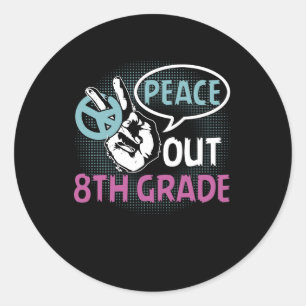 Sticker Rond Classe Peace Out 8e