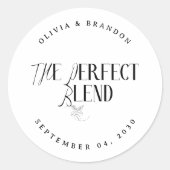 Sticker Rond Classic "Perfect Blend" Black/White Coffee Wedding (Devant)