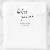Sticker rond classique plus riche ou plus pauvre (Sac)