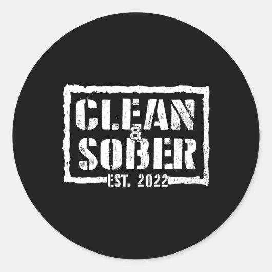Sticker Rond Clean Sober Est 2022 Sobriety Motivational Support (Devant)