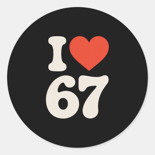 Sticker Rond Clic 67 Meme - J'adore Six Sept (Devant)