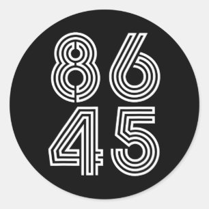 Sticker Rond Clic Style Vintage 86 45 Anti Trump Drôle