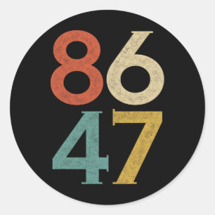 Sticker Rond Clic Vintage 80s Style 86 47 Anti Trump