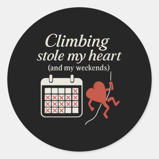 Sticker Rond Climbing Stole My Heart (and My Weekends) - Romant (Devant)