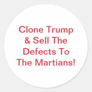 Sticker Rond Cloner Trump Vendre Défauts Hankamer Artjunkhaus F