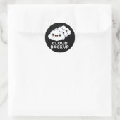 Sticker Rond Cloud Backup Funky Computer Météo Pun Dark BG (Sac)
