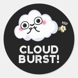 Sticker Rond Cloud Burn Funny Cloud Fart Pun Dark BG