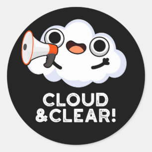 Sticker Rond Cloud Et Clair Funky Météo Pun Dark BG
