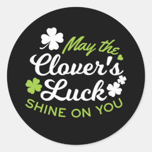 Sticker Rond Clover Luck Charm : Que la chance du Clover Shine