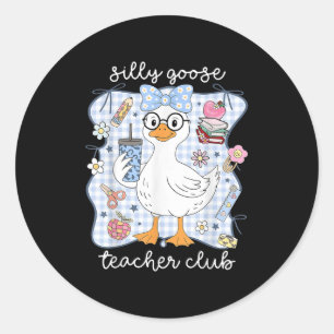 Sticker Rond Club de professeur d'oie idiote Retour à l'école D