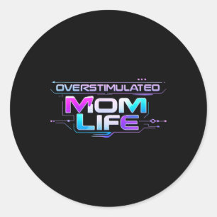 Sticker Rond Club des mamans surstimulees Fête des mères santé
