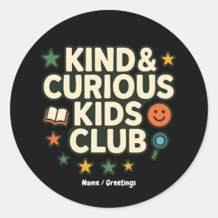 Sticker Rond Club Enfants Gentils & Curieux Mentalité de Croiss