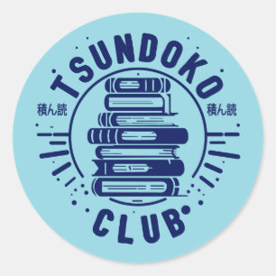 Sticker Rond Club Tsundoku Amoureux des Livres Bibliophile Book