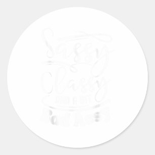 Sticker Rond Cly Sy Et Un Peu Mauvais Y Nk Femmes Motivationnel