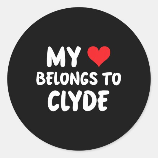 Sticker Rond Clyde - Mon cœur appartient à Clyde - Amour  (Devant)