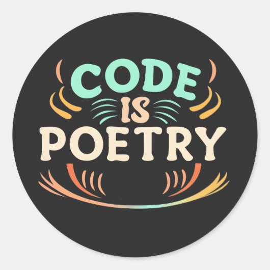 Sticker Rond Code Is Poetry : Unleash Your Programmer's Artistr (Devant)