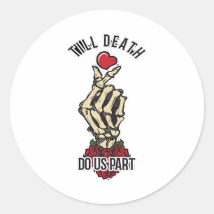 Sticker Rond Cœur de squelette jusqu'à ce que la mort nous sépa