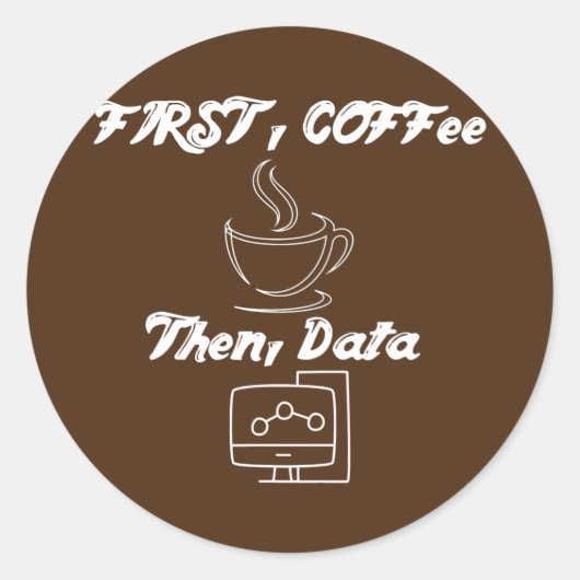 Sticker Rond Coffe Puis Citation de données ABA Cool BCBA (Devant)