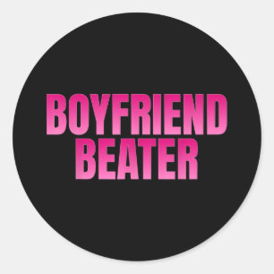 Sticker Rond Cogneuse de petit ami 