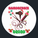 Sticker Rond Coiffeur Christmas Squad Salon des cheveux drôle<br><div class="desc">Surprenez vos clients avec cette belle tenue. Faites correspondre vos collègues et amusez-vous ce Noël.</div>