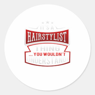 Sticker Rond Coiffeuse Barber Funky Meilleur Cadeau Idée Hommes