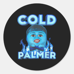 Sticker Rond Cold Palmer Meme, Fun Meme