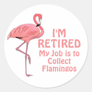 Sticker Rond Collecteur de Flamant rose de retraite amusant
