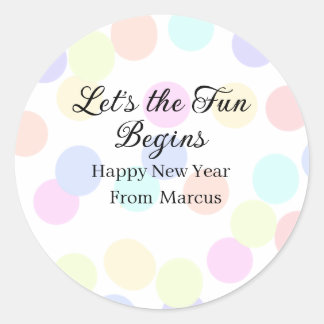 Sticker Rond Colorful polka dots let's the fun begins new year