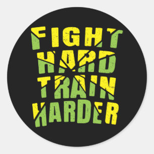 Sticker Rond Combattre plus fort le train dur