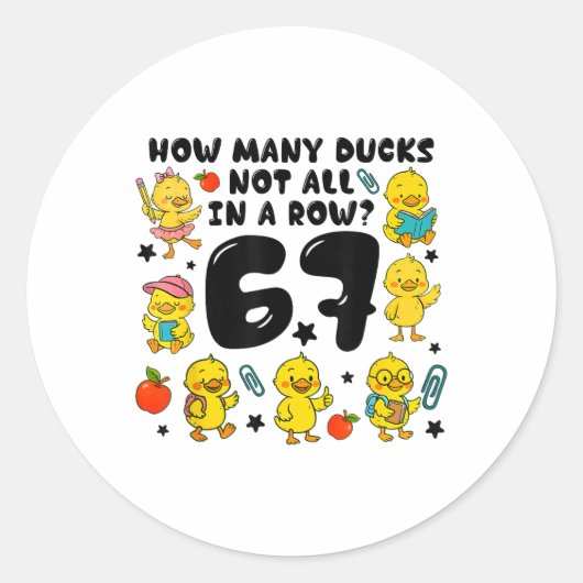 Sticker Rond Combien de canards pas tous alignés 67 drôle 6 7 S (Devant)
