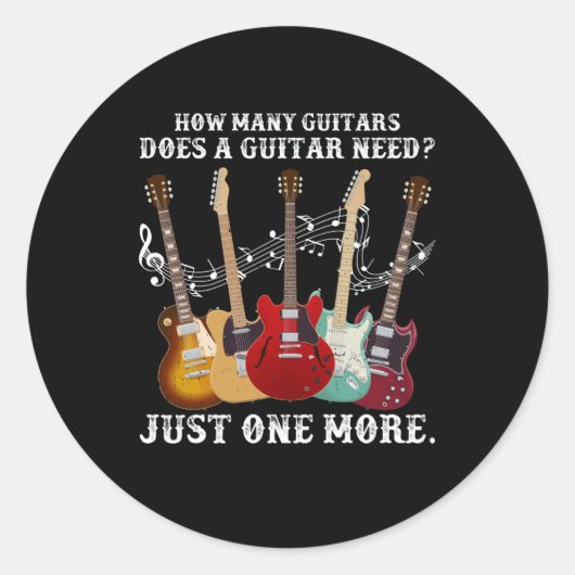 Sticker Rond Combien De Guitares Cadeaux Pour Guitare Player (Devant)