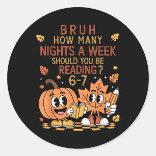 Sticker Rond Combien de nuits par semaine devriez-vous lire 67 
