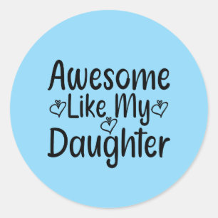 Sticker Rond Comme Ma Fille
