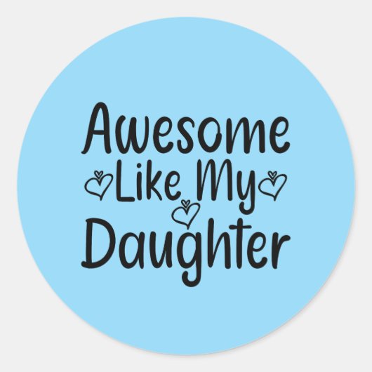 Sticker Rond Comme Ma Fille (Devant)