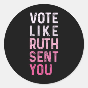 Sticker Rond Comme Ruth T'A Envoyé Drôle Des Femmes Américaines