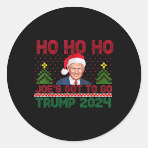 Sticker Rond Comment Ho Ho Ho Joes Doit Aller Trump 2024 Drôle
