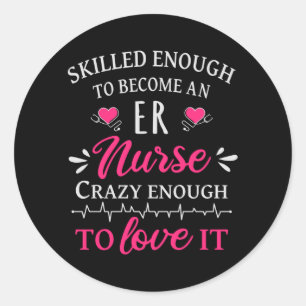 Sticker Rond Compétence suffisante pour devenir infirmière en u