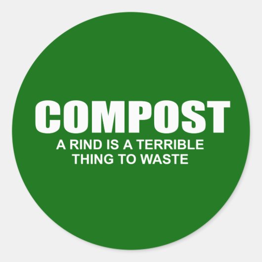 Sticker Rond Compost : Une croûte est une chose terrible à gasp (Devant)