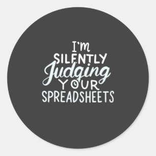 Sticker Rond Comptable Jugement de vos feuilles de calcul