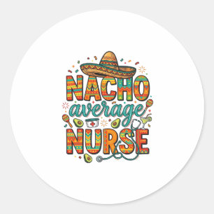 Sticker Rond Conception de chemise vectorielle Nacho Average Nu