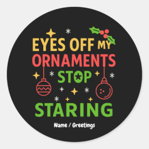 Sticker Rond Conception de citation de Noël drôle aux yeux sur