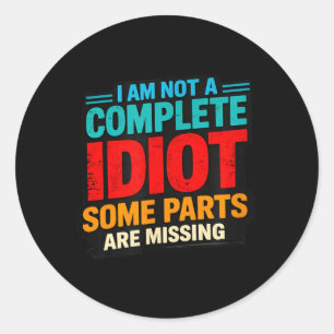 Sticker Rond Conception de citation sarcastique drôle